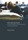 Early Years Non-Fiction : A Guide to Helping Young Researchers Use and Enjoy Information Texts - eBook