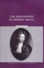 The Philosophy of Robert Boyle - eBook