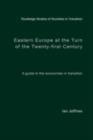 Eastern Europe at the Turn of the Twenty-First Century : A Guide to the Economies in Transition - eBook