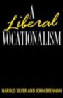 A Liberal Vocationalism - eBook