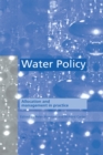 Water Policy : Allocation and management in practice - eBook