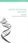 Genetic Technology and Sport : Ethical Questions - eBook