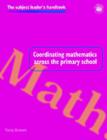 Coordinating Mathematics Across the Primary School - eBook