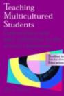 Teaching Multicultured Students : Culturalism and Anti-culturalism in the School Classroom - eBook