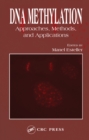 DNA Methylation : Approaches, Methods, and Applications - eBook