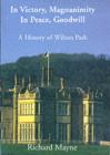 In Victory, Magnanimity, in Peace, Goodwill : A History of Wilton Park - eBook