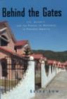 Behind the Gates : Life, Security, and the Pursuit of Happiness in Fortress America - eBook