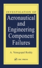 Investigation of Aeronautical and Engineering Component Failures - eBook
