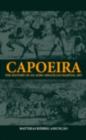 Capoeira : The History of an Afro-Brazilian Martial Art - eBook