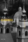 Slovenia : Evolving Loyalties - eBook