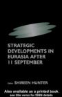 Strategic Developments in Eurasia After 11 September - eBook