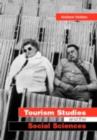Tourism Studies and the Social Sciences - eBook