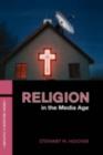 Religion in the Media Age - eBook
