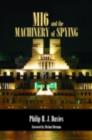 MI6 and the Machinery of Spying : Structure and Process in Britain's Secret Intelligence - eBook