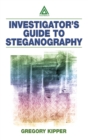 Investigator's Guide to Steganography - eBook