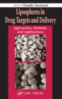 Lipospheres in Drug Targets and Delivery : Approaches, Methods, and Applications - eBook