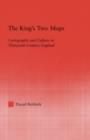 The King's Two Maps : Cartography and Culture in Thirteenth-Century England - eBook