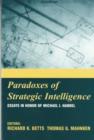 Paradoxes of Strategic Intelligence : Essays in Honor of Michael I. Handel - eBook