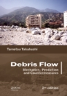 Debris Flow : Mechanics, Prediction and Countermeasures, 2nd edition - eBook