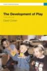 The Development Of Play - eBook