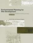 Environmental Planning for Site Development : A Manual for Sustainable Local Planning and Design - eBook