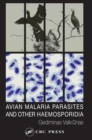 Avian Malaria Parasites and other Haemosporidia - eBook