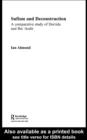 Sufism and Deconstruction : A Comparative Study of Derrida and Ibn 'Arabi - eBook