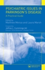 Psychiatric Issues in Parkinson's Disease : A Practical Guide - eBook