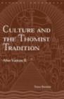Culture and the Thomist Tradition : After Vatican II - eBook