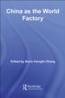 China as the World Factory - eBook