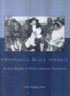Organizing Black America : An Encyclopedia of African American Associations - eBook