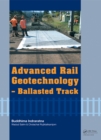 Advanced Rail Geotechnology - Ballasted Track - eBook
