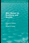 Max Weber on Economy and Society (Routledge Revivals) - eBook