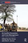 EU Conflict Prevention and Crisis Management : Roles, Institutions, and Policies - eBook