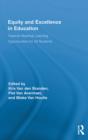 Equity and Excellence in Education : Towards Maximal Learning Opportunities for All Students - eBook