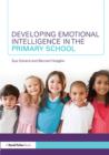 Developing Emotional Intelligence in the Primary School - eBook