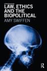 Law, Ethics and the Biopolitical - eBook