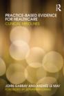 Practice-based Evidence for Healthcare : Clinical mindlines - eBook