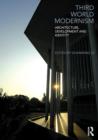Third World Modernism : Architecture, Development and Identity - eBook