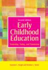 Early Childhood Education : Yesterday, Today, and Tomorrow - eBook