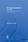 The New Spatiality of Security : Operational Uncertainty and the US Military in Iraq - eBook