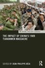 The Impact of China's 1989 Tiananmen Massacre - eBook