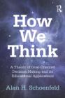 How We Think : A Theory of Goal-Oriented Decision Making and its Educational Applications - eBook
