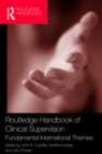 Routledge Handbook of Clinical Supervision : Fundamental International Themes - eBook