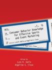 Consumer Behavior Knowledge for Effective Sports and Event Marketing - eBook