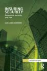 Insuring Security : Biopolitics, security and risk - eBook
