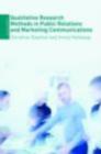 Qualitative Research Methods in Public Relations and Marketing Communications - eBook