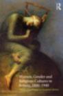 Women, Gender and Religious Cultures in Britain, 1800-1940 - eBook