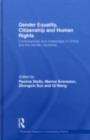 Gender Equality, Citizenship and Human Rights : Controversies and challenges in China and the Nordic Countries - eBook
