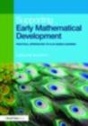 Supporting Early Mathematical Development : Practical Approaches to Play-Based Learning - eBook